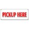 Signmission PICK-UP HERE BANNER SIGN food ice cream fair carnival vendor pick up B-Pickup Here - alternate 1